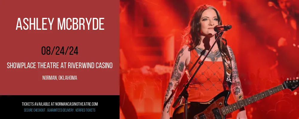 Ashley McBryde at Showplace Theatre At Riverwind Casino