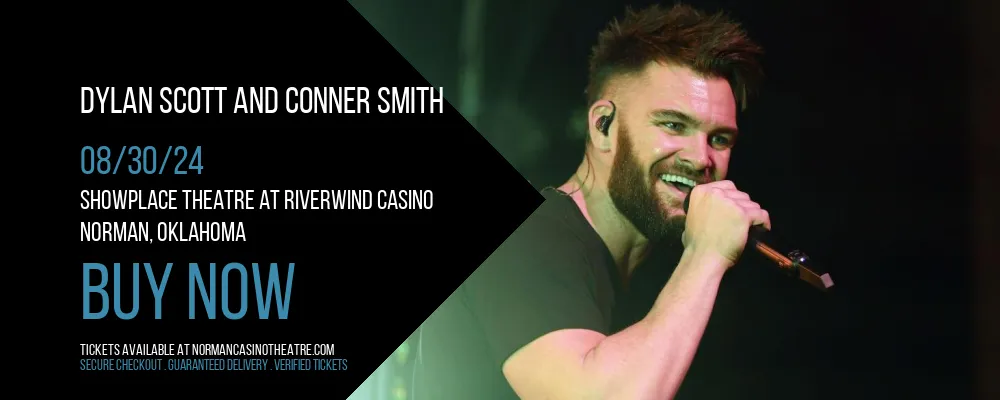 Dylan Scott and Conner Smith at Showplace Theatre At Riverwind Casino