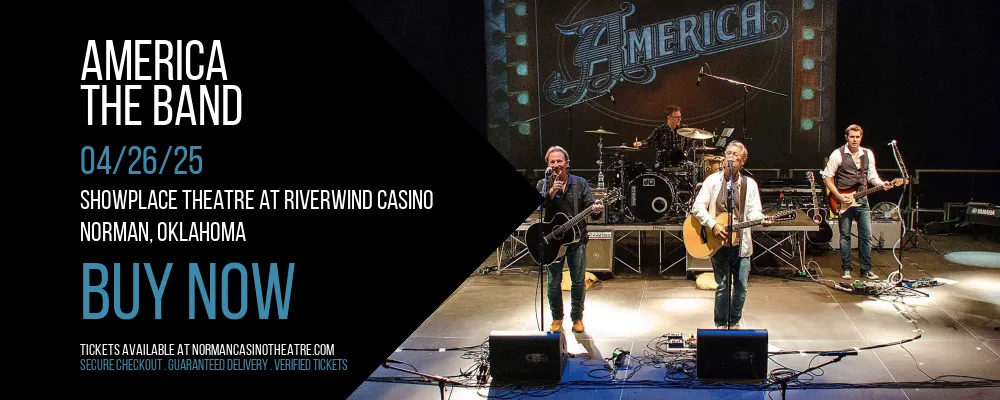 America - The Band at Showplace Theatre At Riverwind Casino